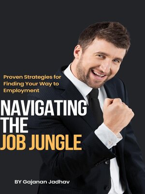 cover image of Navigating the Job Jungle